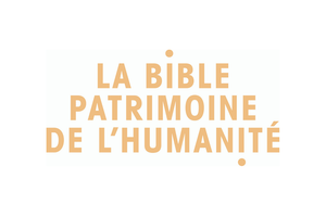 La Bible patrimoine de l'humanité, une exposition proposée par l'ABF