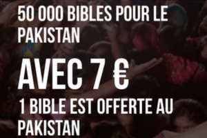 Ensemble, offrons 50 000 Bibles pour le Pakistan