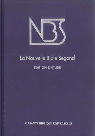 La Nouvelle Bible Segond - Edition d